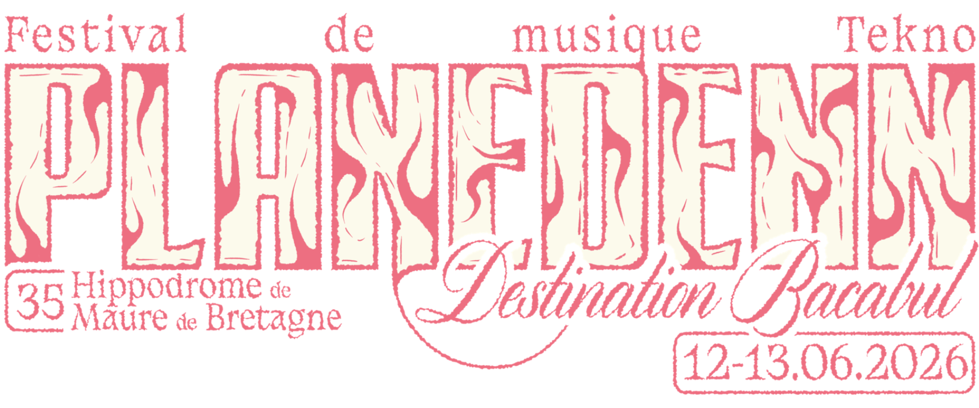 Planedenn Festival - Destination Bacabul